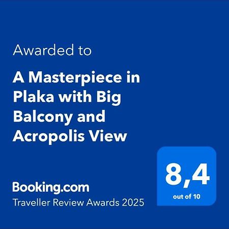 Апартаменты A Masterpiece In Plaka With Big Balcony And Acropolis View Афины Экстерьер фото